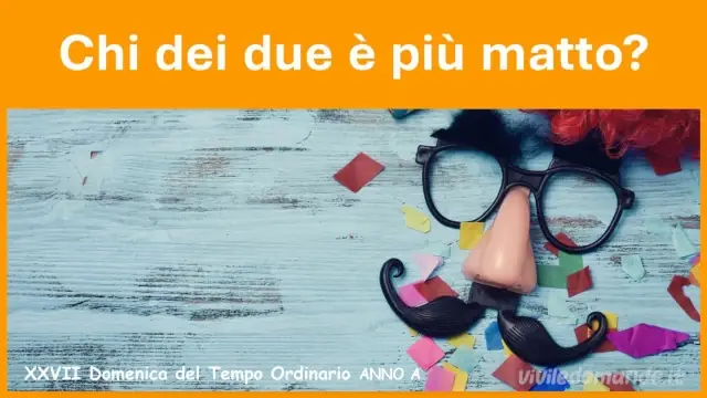 Un padre e un figlio Chi dei due è più matto?