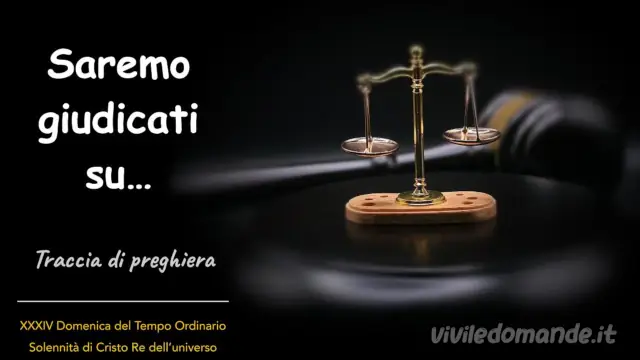 Saremo giudicati su...
