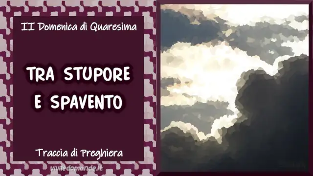 tra stupore e spavento
