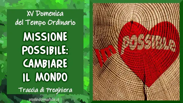 Missione possibile: cambiare il mondo