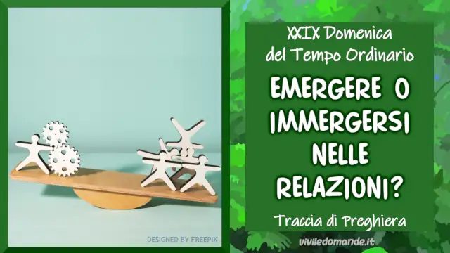Emergere o immergersi nelle relazioni?