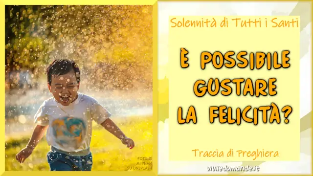è possibile gustare la felicità?