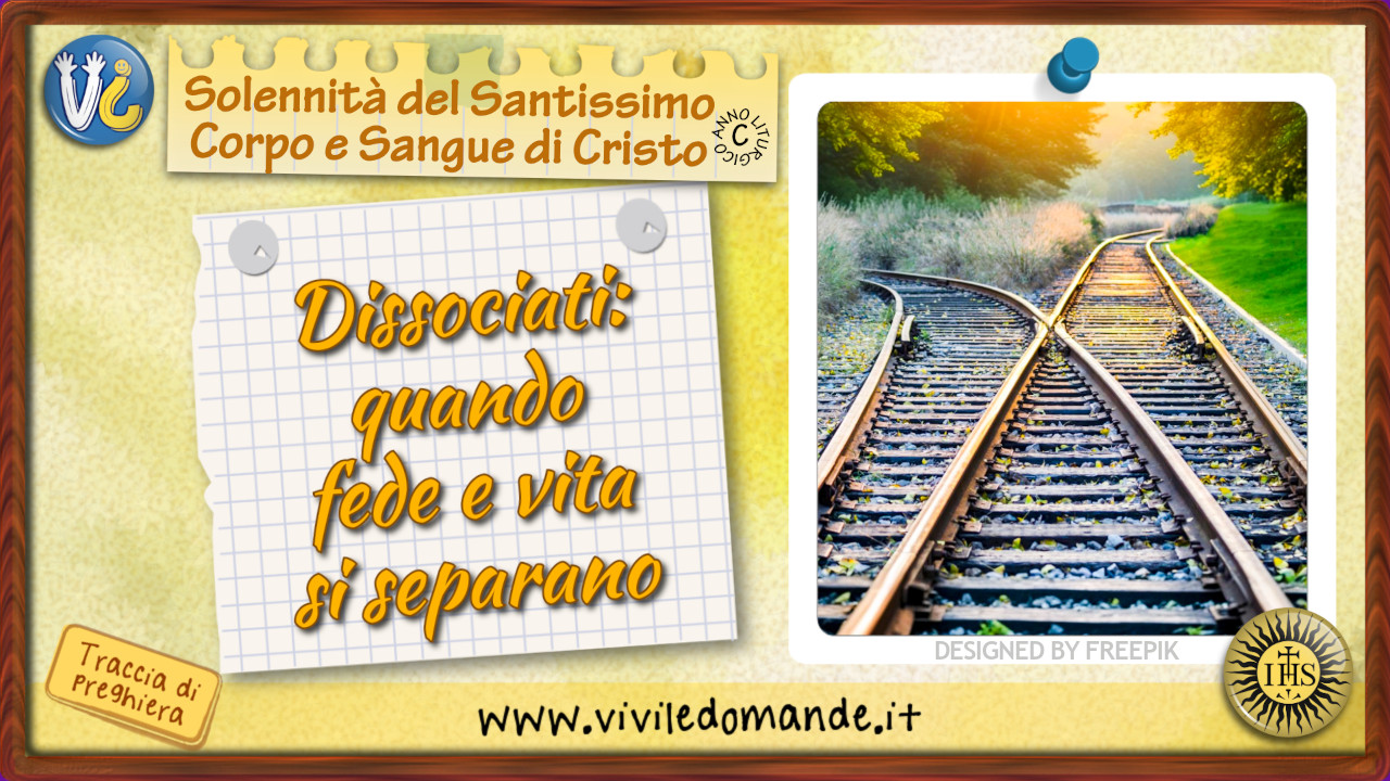 Dissociati: quando fede e vita si separano